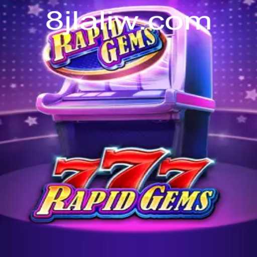 RapidGems777: An Exciting New Game Experience